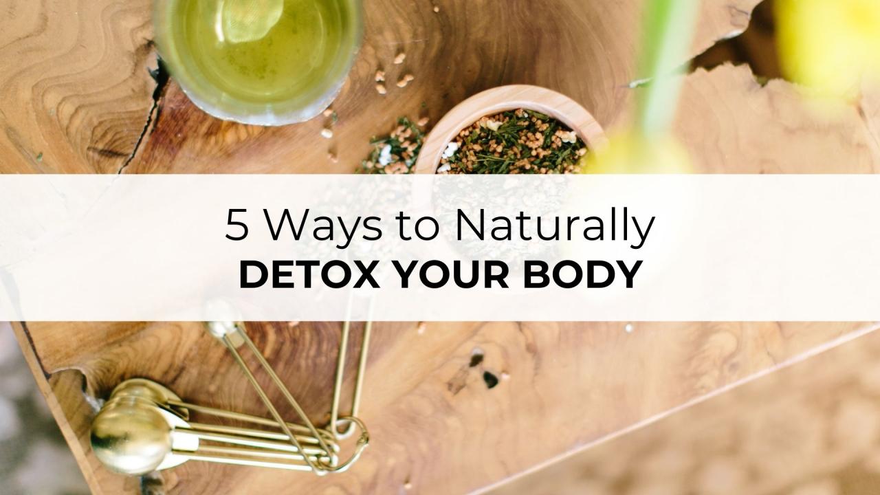 How To Detoxify The Body Naturally At Home for a Healthier You