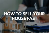 What Are The Steps To Selling A House Fast